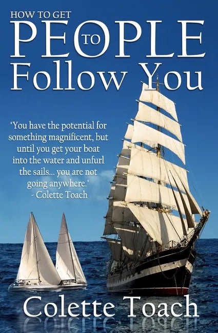 How to Get People to Follow You - Paperback