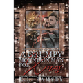 A Grumpy Mountain Man for Xmas - Paperback