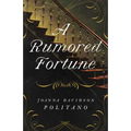 Rumored Fortune - Hardcover