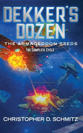 Dekker's Dozen: The Armageddon Seeds - Paperback