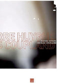 Pierre Huyghe & Douglas Coupland: School Spirit: Encounters - Paperback