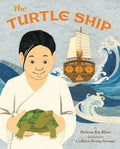 The Turtle Ship - Hardcover