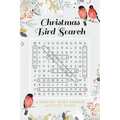 The Christmas Bird Search: A Wintery Word Search Activity Book - Paperback