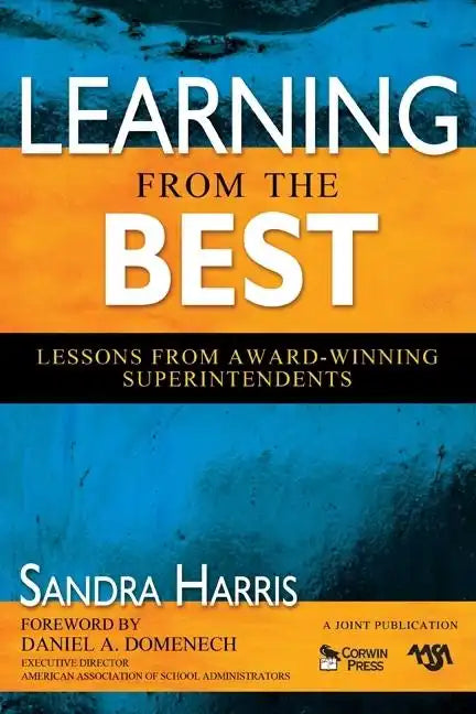 Learning From the Best: Lessons From Award-Winning Superintendents - Paperback