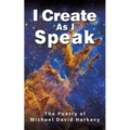 I Create As I Speak - Paperback