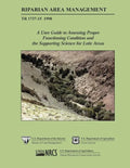 Riparian Area Management: A User Guide to Assessing Proper Functioning Condition and the Supporting Science for Lotic Areas - Paperback