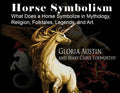 Horse Symbolism: Coloring Pages in Mythology, Religion and Folklore - Paperback