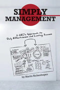 Simply Management: A CEO's Approach to Daily Effectiveness and Lasting Success - Paperback
