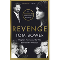 Revenge: Meghan, Harry, and the War Between the Windsors - Paperback