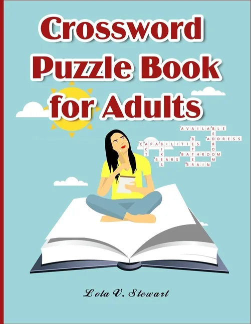 Crossword Puzzle Book for Adults: LARGE-PRINT, MEDIUM-LEVEL PUZZLES THAT ENTERTAIN AND CHALLENGE for Adults - Paperback