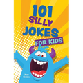 101 Silly Jokes for Kids - Paperback