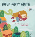 Super Farty Pants! - Hardcover