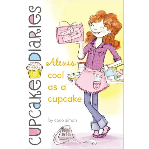 Alexis Cool as a Cupcake - Hardcover