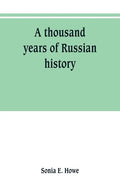 A thousand years of Russian history - Paperback