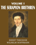 The Serapion Brethren Volume I - Paperback