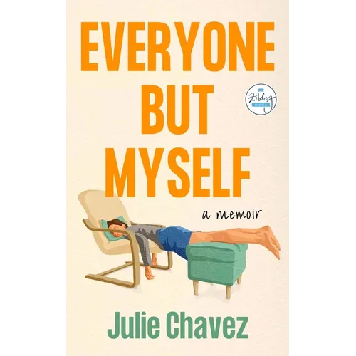 Everyone But Myself: A Memoir - Hardcover
