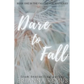 Dare to Fall: A New Adult College Romance - Paperback