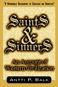 Saints & Sinners: An Account of Western Civilization - Paperback