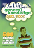 The Ultimate General Knowledge Quiz Book - Paperback