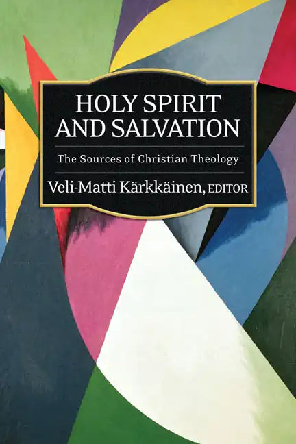 Holy Spirit and Salvation - Paperback