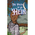 The Path of an Heir - Hardcover