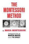 The Montessori Method - Hardcover