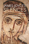 James Joyce's Silences - Paperback