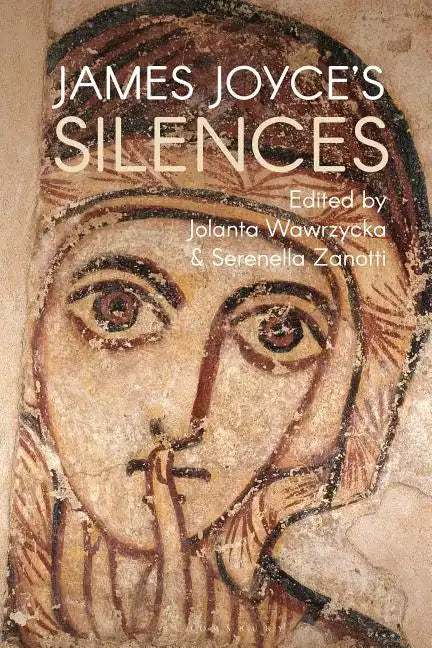 James Joyce's Silences - Paperback