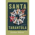 Santa Tarantula - Hardcover