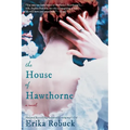 The House of Hawthorne - Paperback
