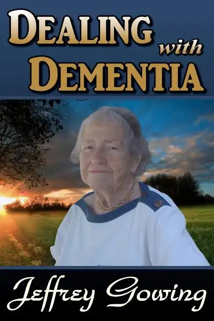 Dealing With Dementia - Paperback