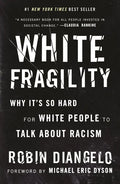 White Fragility: Why It's So Hard for White People to Talk about Racism - Hardcover