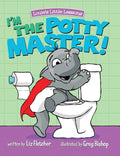 I'm the Potty Master: Easy Potty Training in Just Days - Hardcover