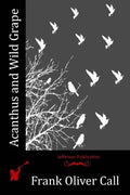 Acanthus and Wild Grape - Paperback