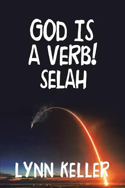God Is a Verb!: Selah - Paperback