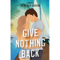 Give Nothing Back - Paperback