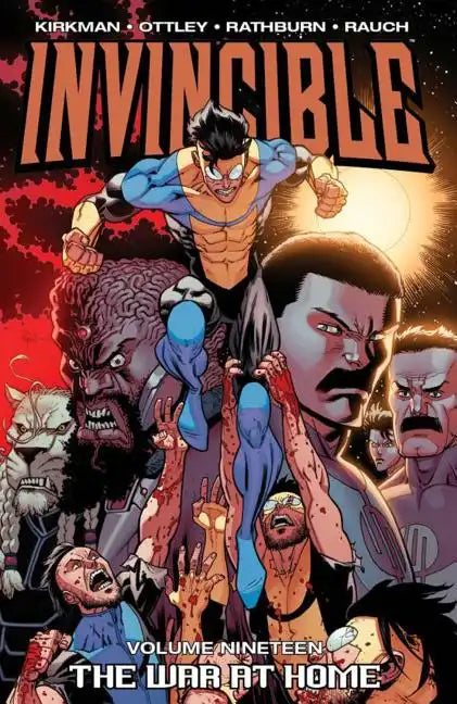 Invincible Volume 19: The War at Home - Paperback