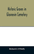 Historic graves in Glasnevin cemetery - Paperback