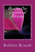 Healing Our Covenant of Blessing: In Messiah Yeshua - Paperback