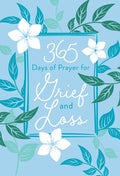 365 Days of Prayer for Grief and Loss - Imitation Leather