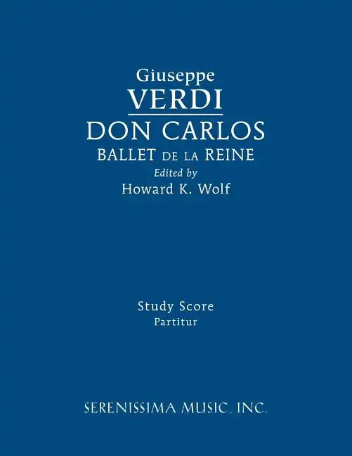Don Carlos, Ballet de la Reine: Study score - Paperback