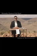 Nietzsche: Genius of the Heart - Paperback
