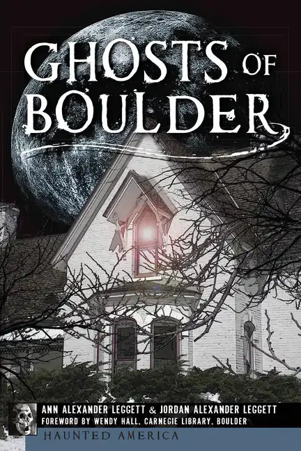 Ghosts of Boulder - Paperback