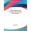 Christ Impulse and Development of the Ego-Consciousness - Paperback