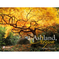 Ashland, Oregon - Hardcover
