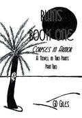 Ruins Book One: Corpses in Armor, A Novel in Two Parts, Part Two - Hardcover
