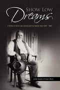 Show Low Dreams - Paperback