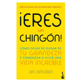 ¡Eres Un Chingón! / You Are a Badass! (Spanish Edition) - Paperback