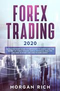Forex Trading 2020: Basic Strategies Guide for Beginners to Understand the Secret of Forex trading. Simple Technical Analysis on How to st - Paperback