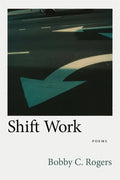Shift Work: Poems - Paperback